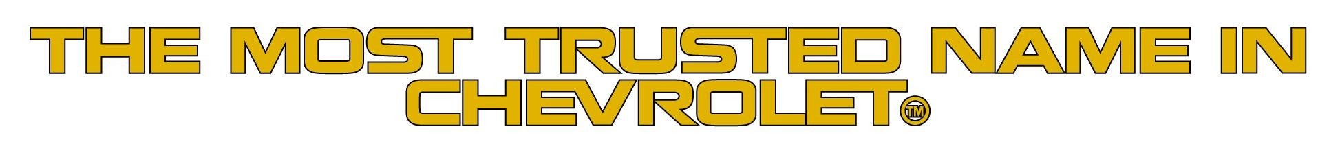 The Most Trusted Name in Chevrolet